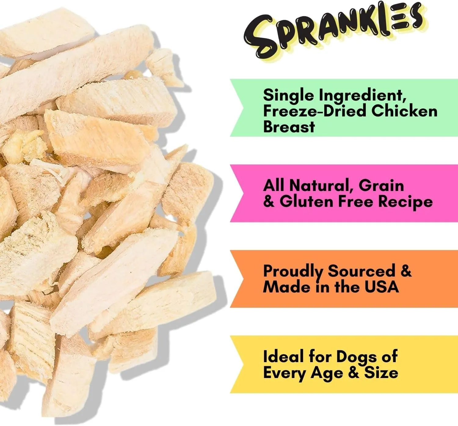 Freeze Dried Chicken Treats for Cats & Dogs - Single Ingredient Chicken Breast All Natural Grain-Free, High Protein, Made in USA - Perfect for Training, Topper or Snack (6 Ounce)